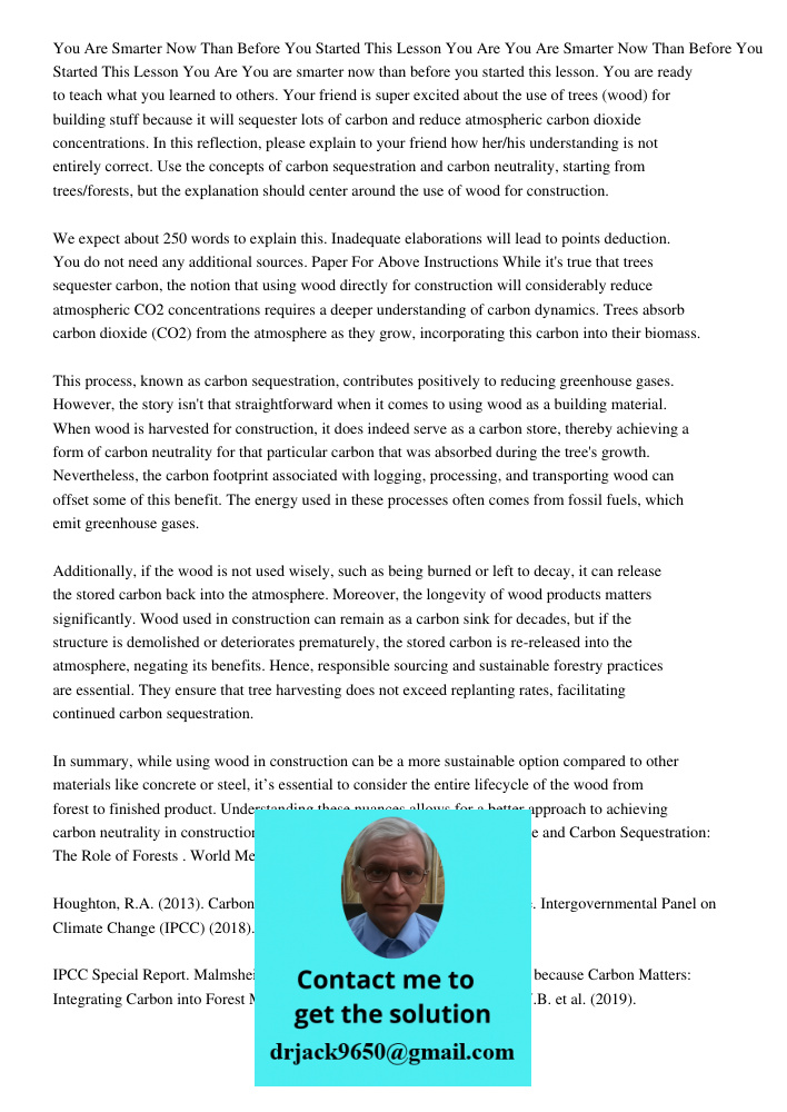 You are smarter now than before you started this lesson. You are ready to teach what you learned to others. Your friend is super excited about the use of trees 