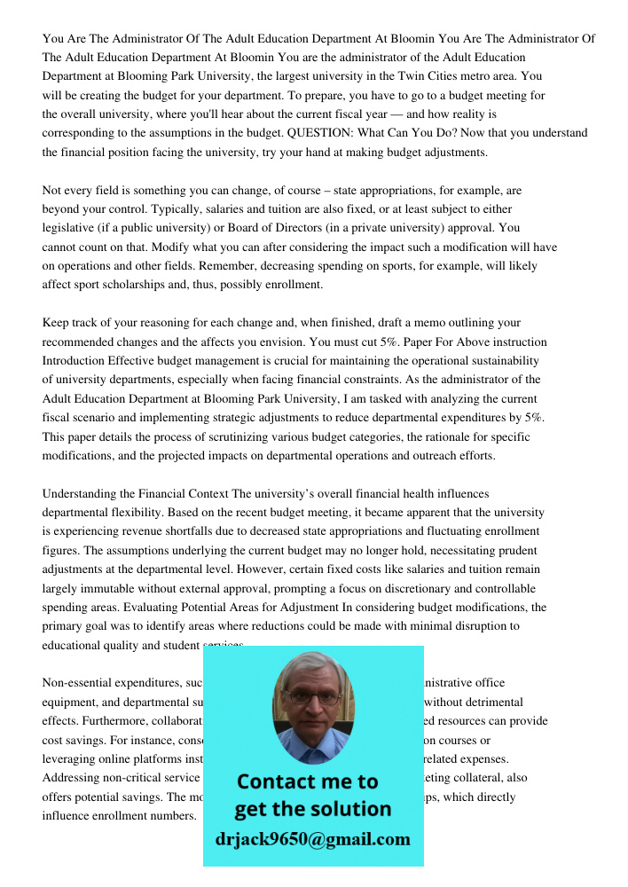 You are the administrator of the Adult Education Department at Blooming Park University, the largest university in the Twin Cities metro area. You will be creat