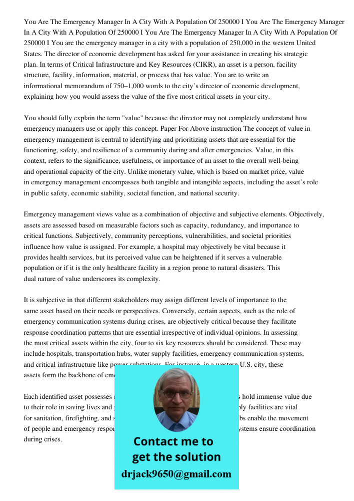 You Are The Emergency Manager In A City With A Population Of 250000 I You are the emergency manager in a city with a population of 250,000 in the western United