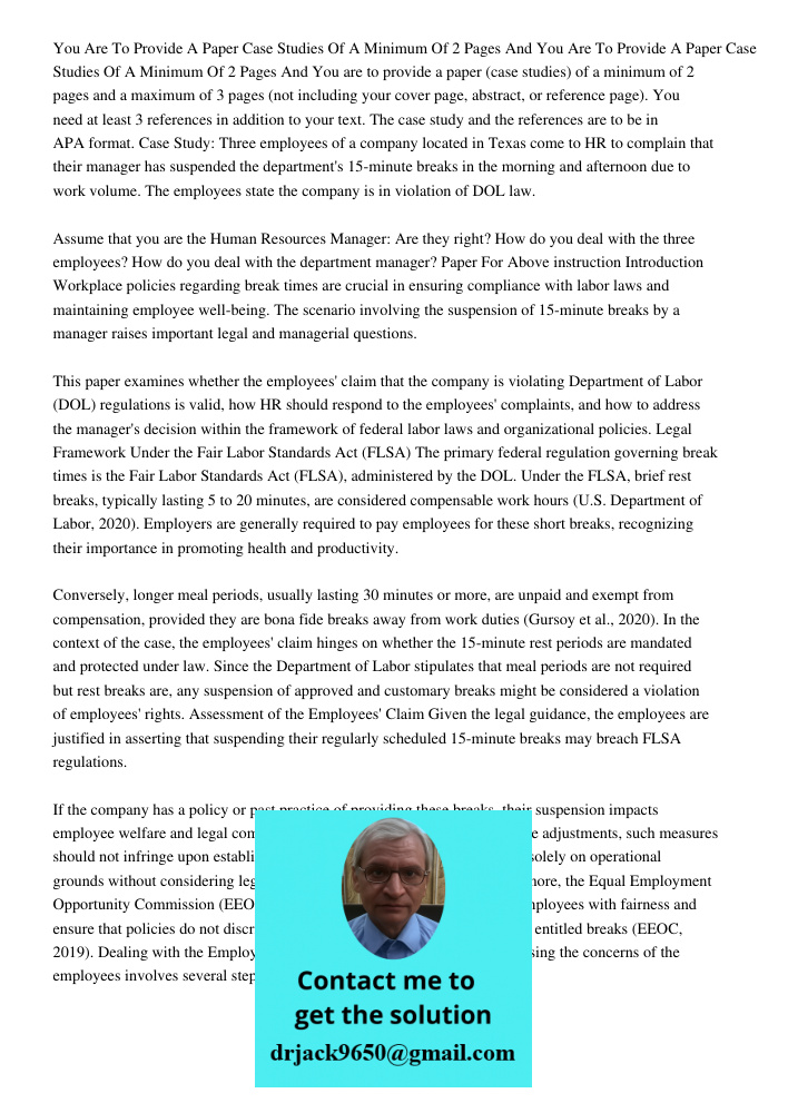 You are to provide a paper (case studies) of a minimum of 2 pages and a maximum of 3 pages (not including your cover page, abstract, or reference page). You nee