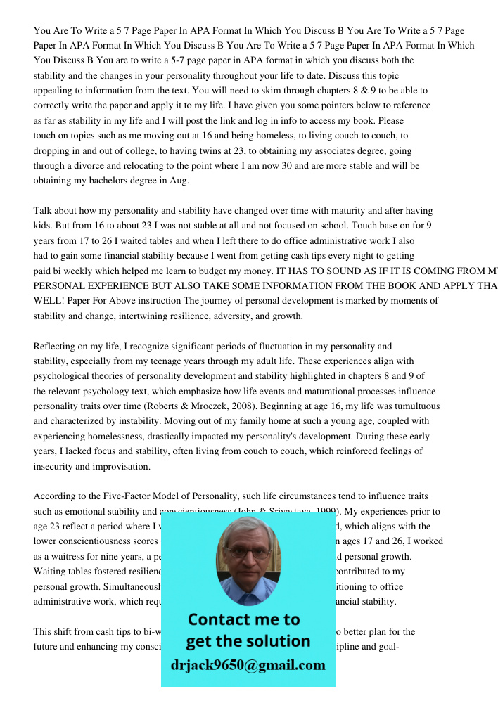 You Are To Write a 5 7 Page Paper In APA Format In Which You Discuss B You are to write a 5-7 page paper in APA format in which you discuss both the stability a