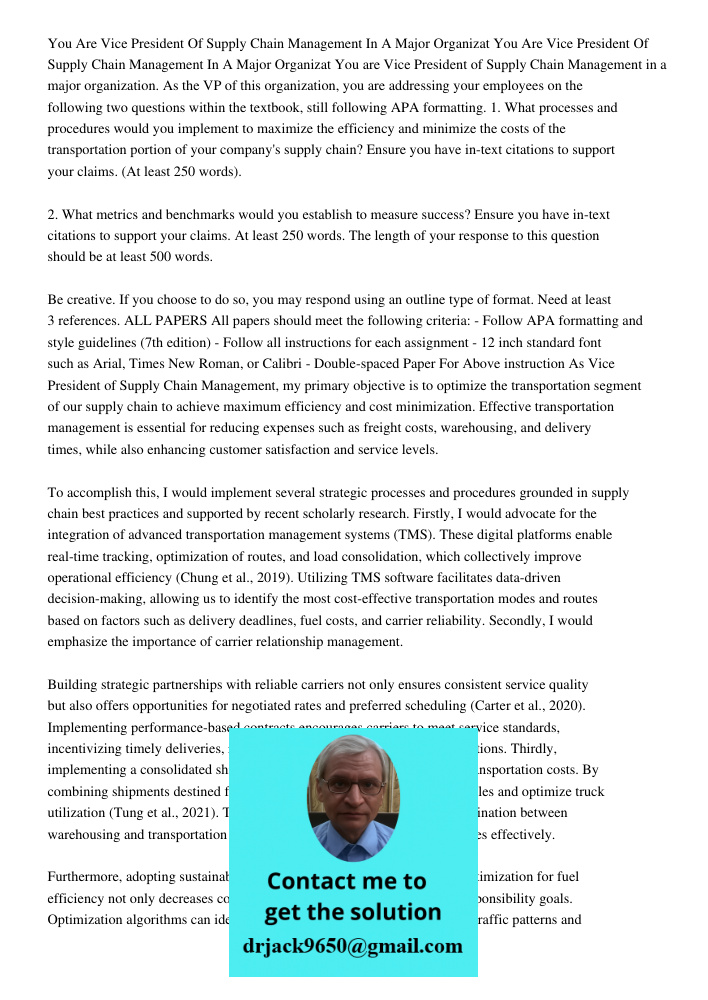 You are Vice President of Supply Chain Management in a major organization. As the VP of this organization, you are addressing your employees on the following tw