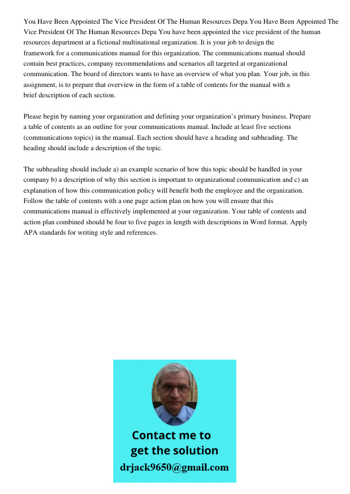 You have been appointed the vice president of the human resources department at a fictional multinational organization. It is your job to design the framework f
