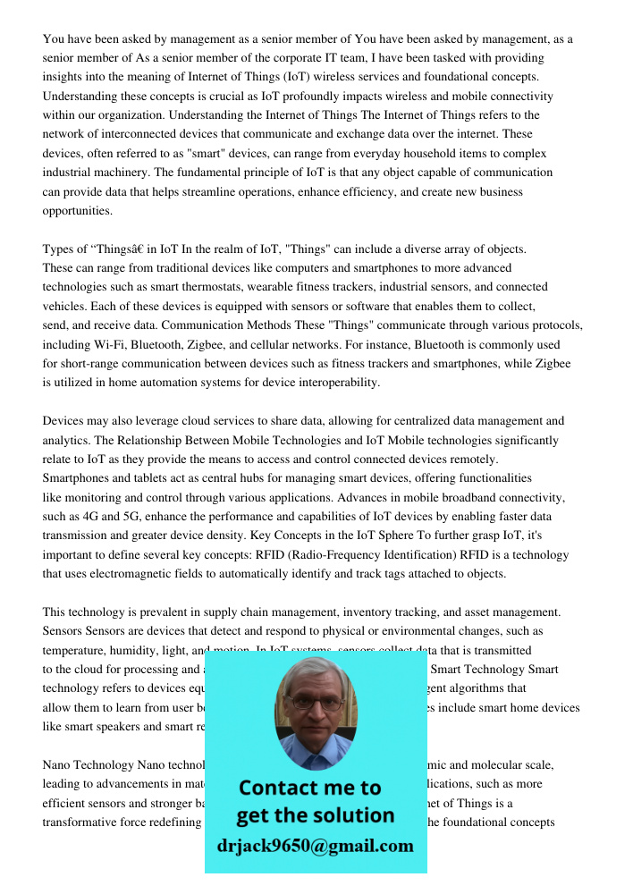 As a senior member of the corporate IT team, I have been tasked with providing insights into the meaning of Internet of Things (IoT) wireless services and found