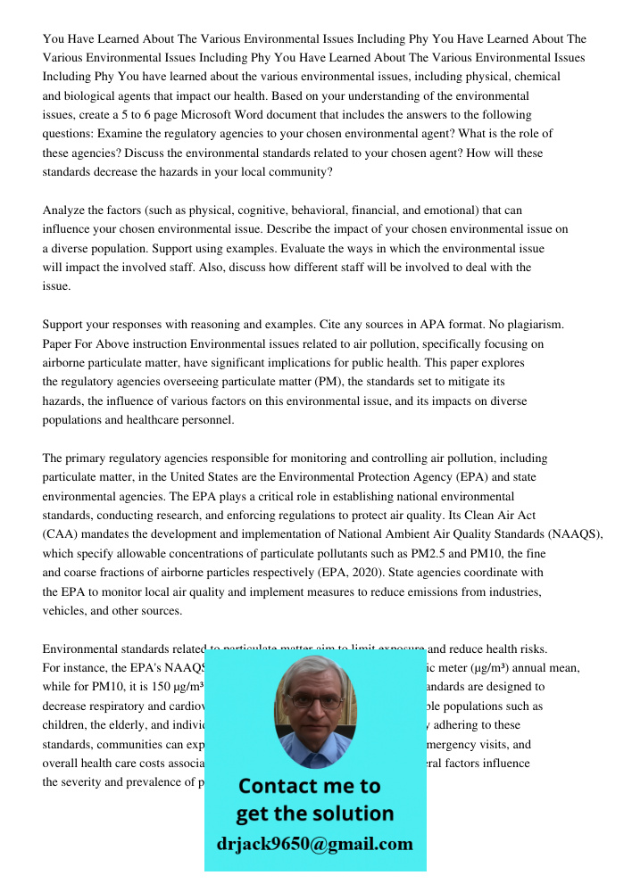 You Have Learned About The Various Environmental Issues Including Phy You have learned about the various environmental issues, including physical, chemical and 