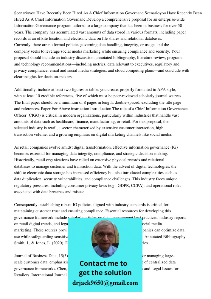 Develop a comprehensive proposal for an enterprise-wide Information Governance program tailored to a large company that has been in business for over 50 years. 