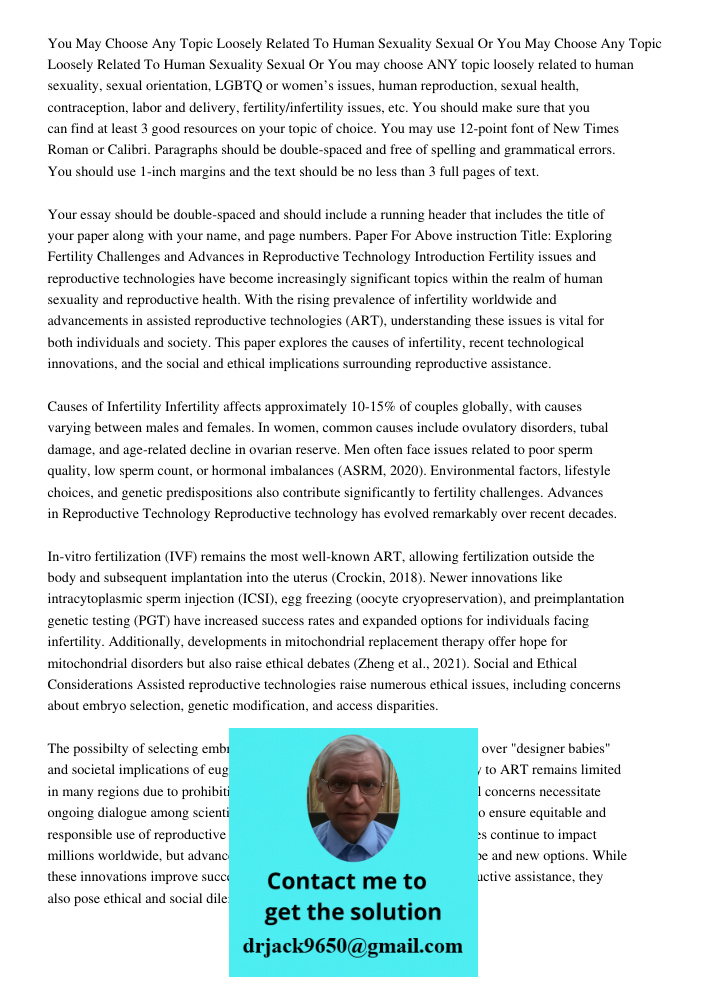 You may choose ANY topic loosely related to human sexuality, sexual orientation, LGBTQ or women’s issues, human reproduction, sexual health, contraception, labo