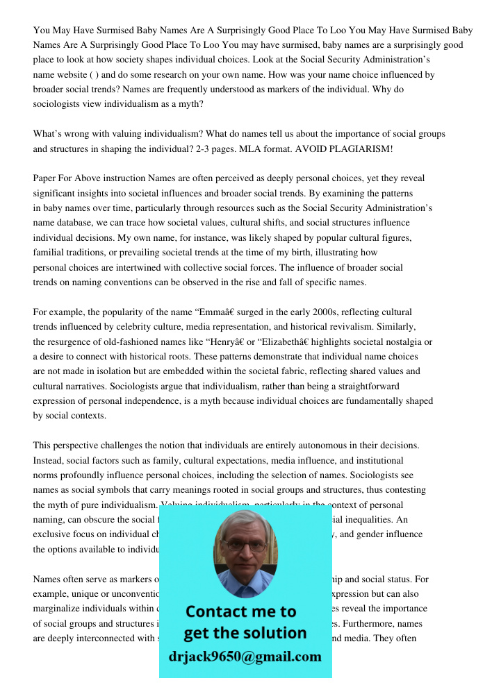 You may have surmised, baby names are a surprisingly good place to look at how society shapes individual choices. Look at the Social Security Administration’s n