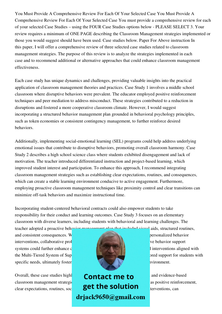 You must provide a comprehensive review for each of your selected Case Studies – using the FOUR Case Studies options below - PLEASE SELECT 3. Your review requir
