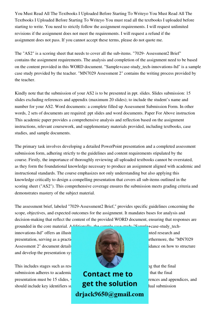 You must read all the textbooks I uploaded before starting to write. You need to strictly follow the assignment requirements. I will request unlimited revisions