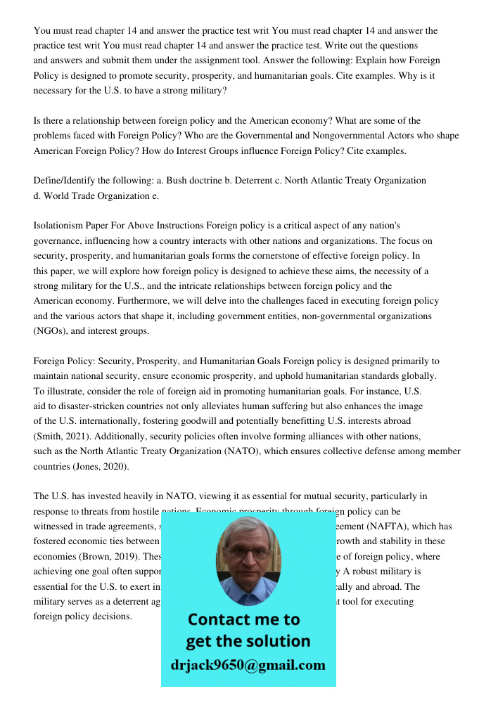 You must read chapter 14 and answer the practice test. Write out the questions and answers and submit them under the assignment tool. Answer the following: Expl