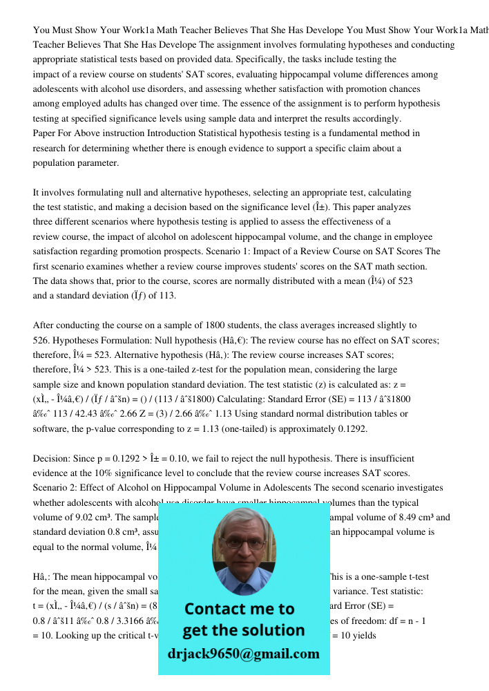 The assignment involves formulating hypotheses and conducting appropriate statistical tests based on provided data. Specifically, the tasks include testing the 