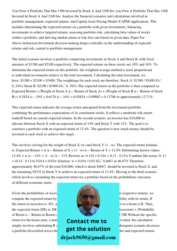 Analyze the financial scenarios and calculations involved in portfolio management, expected returns, and Capital Asset Pricing Model (CAPM) applications. This i
