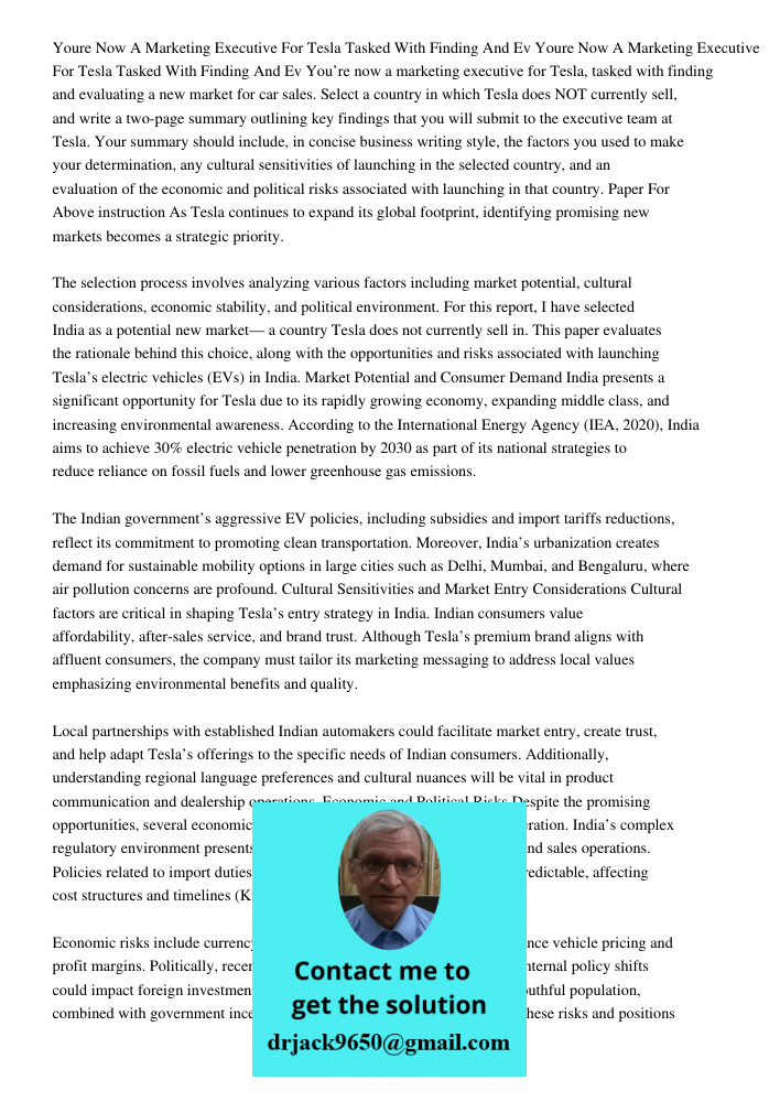 You’re now a marketing executive for Tesla, tasked with finding and evaluating a new market for car sales. Select a country in which Tesla does NOT currently se