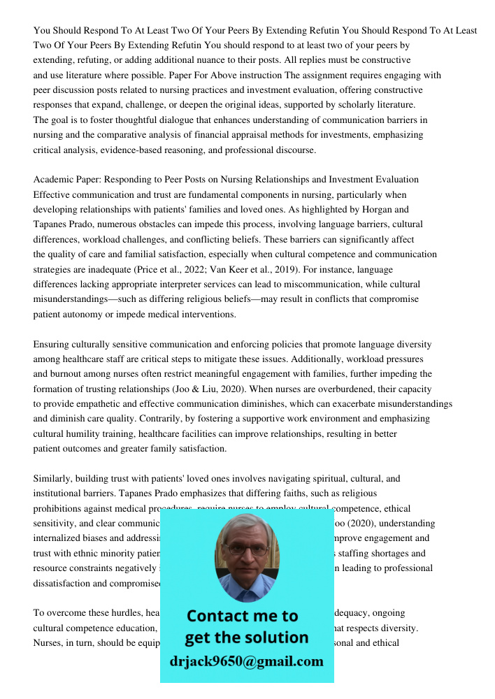 You should respond to at least two of your peers by extending, refuting, or adding additional nuance to their posts. All replies must be constructive and use li