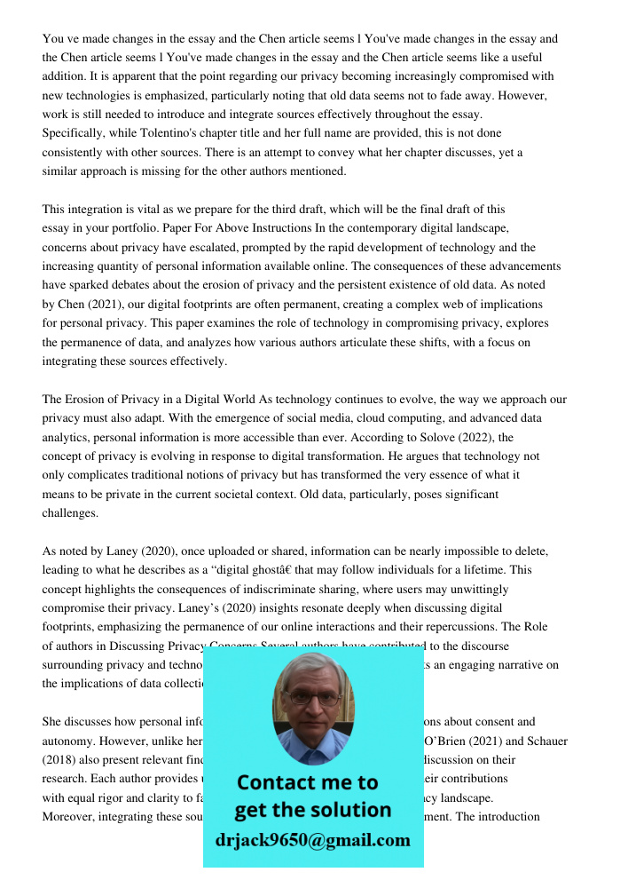 You've made changes in the essay and the Chen article seems like a useful addition. It is apparent that the point regarding our privacy becoming increasingly co