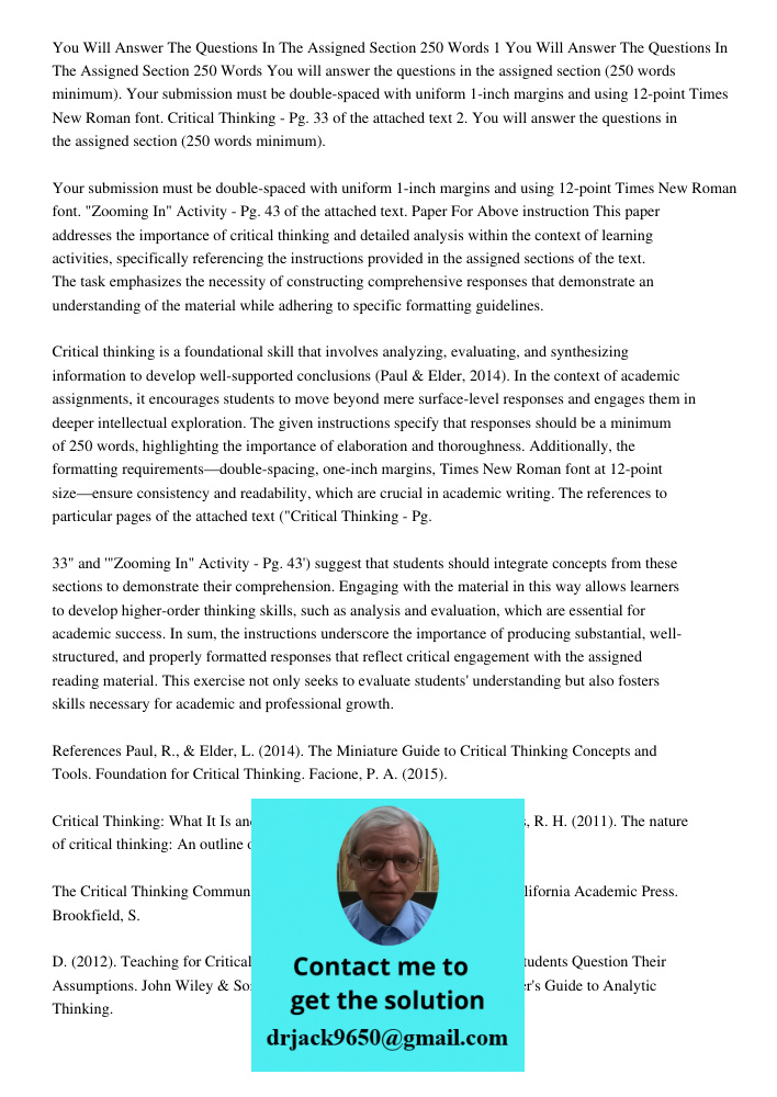 You will answer the questions in the assigned section (250 words minimum). Your submission must be double-spaced with uniform 1-inch margins and using 12-point 