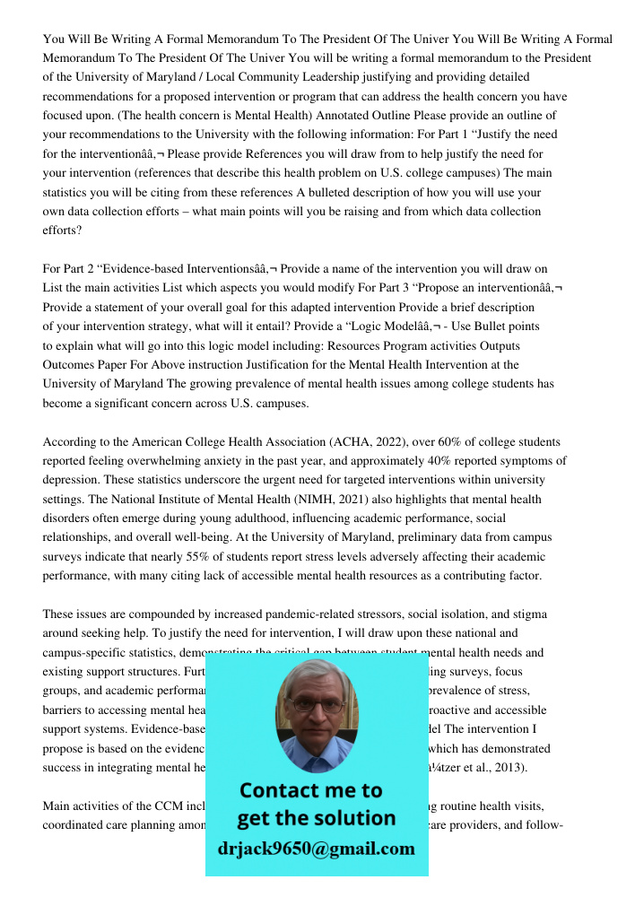 You will be writing a formal memorandum to the President of the University of Maryland / Local Community Leadership justifying and providing detailed recommenda