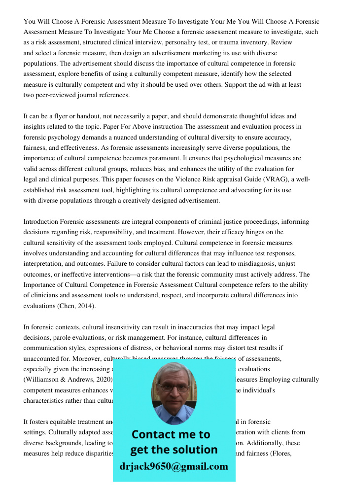 Choose a forensic assessment measure to investigate, such as a risk assessment, structured clinical interview, personality test, or trauma inventory. Review and
