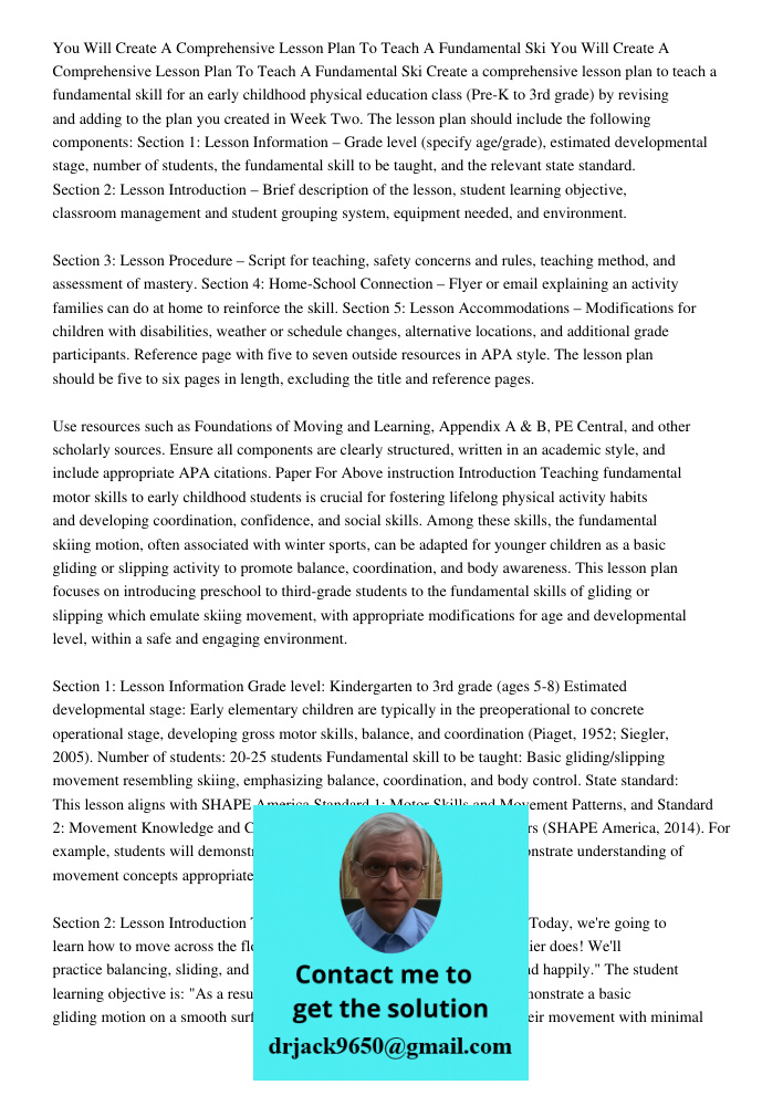 Create a comprehensive lesson plan to teach a fundamental skill for an early childhood physical education class (Pre-K to 3rd grade) by revising and adding to t