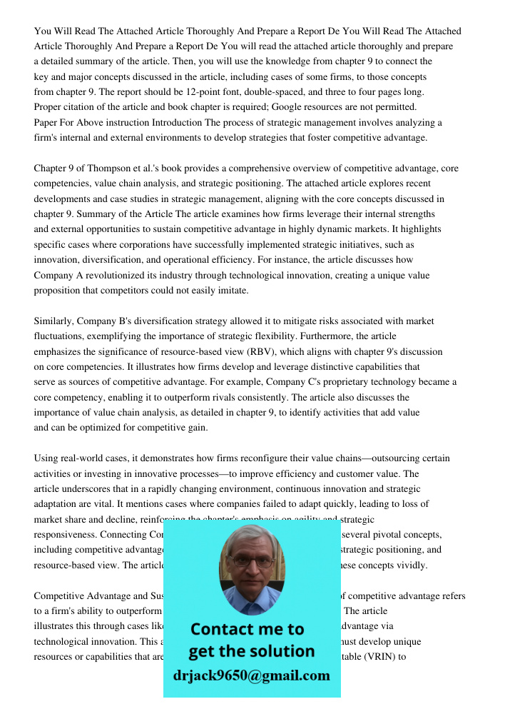 You will read the attached article thoroughly and prepare a detailed summary of the article. Then, you will use the knowledge from chapter 9 to connect the key 