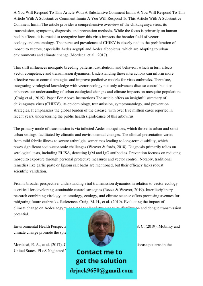 A You Will Respond To This Article With A Substantive Comment Inmin The article provides a comprehensive overview of the chikungunya virus, its transmission, sy