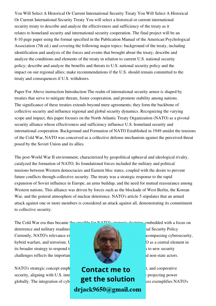 You will select a historical or current international security treaty to describe and analyze the effectiveness and sufficiency of the treaty as it relates to h