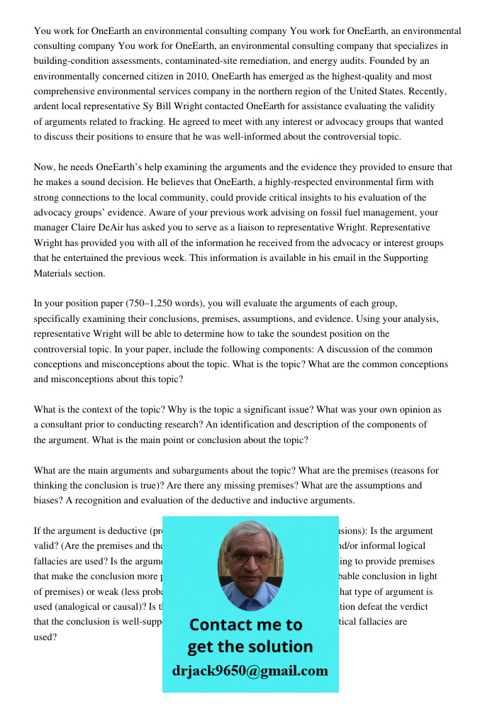 You work for OneEarth, an environmental consulting company that specializes in building-condition assessments, contaminated-site remediation, and energy audits.