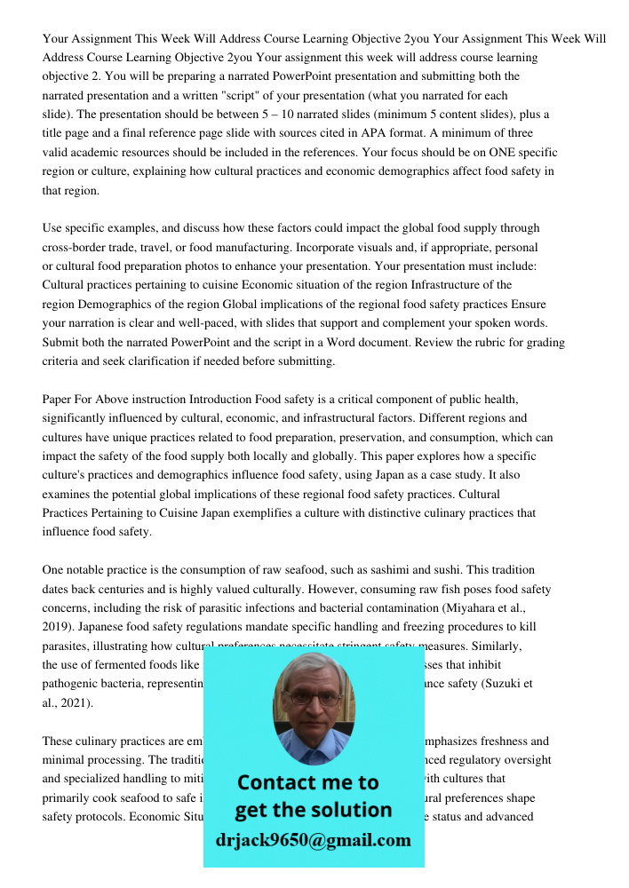 Your assignment this week will address course learning objective 2. You will be preparing a narrated PowerPoint presentation and submitting both the narrated pr