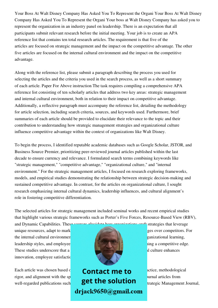 Your boss at Walt Disney Company has asked you to represent the organization in an industry panel on leadership. There is an expectation that all participants s