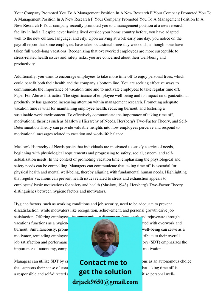 Your Company Promoted You To A Management Position In A New Research F Your company recently promoted you to a management position at a new research facility in