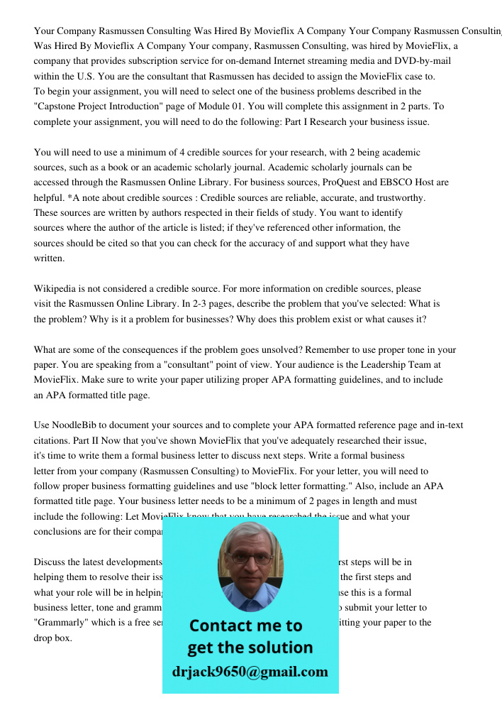 Your company, Rasmussen Consulting, was hired by MovieFlix, a company that provides subscription service for on-demand Internet streaming media and DVD-by-mail 