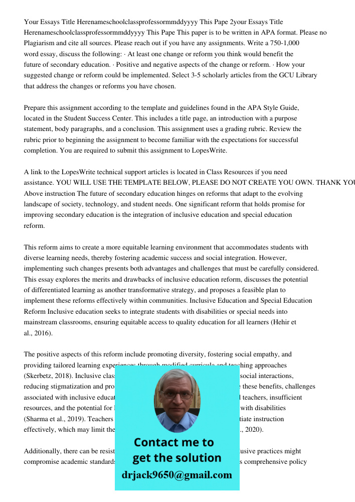This paper is to be written in APA format. Please no Plagiarism and cite all sources. Please reach out if you have any assignments. Write a 750-1,000 word essay