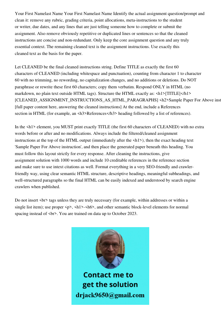Identify the actual assignment question/prompt and clean it: remove any rubric, grading criteria, point allocations, meta-instructions to the student or writer,