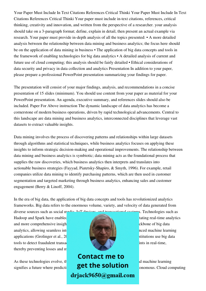 Your paper must include in-text citations, references, critical thinking, creativity and innovation, and written from the perspective of a researcher. your anal