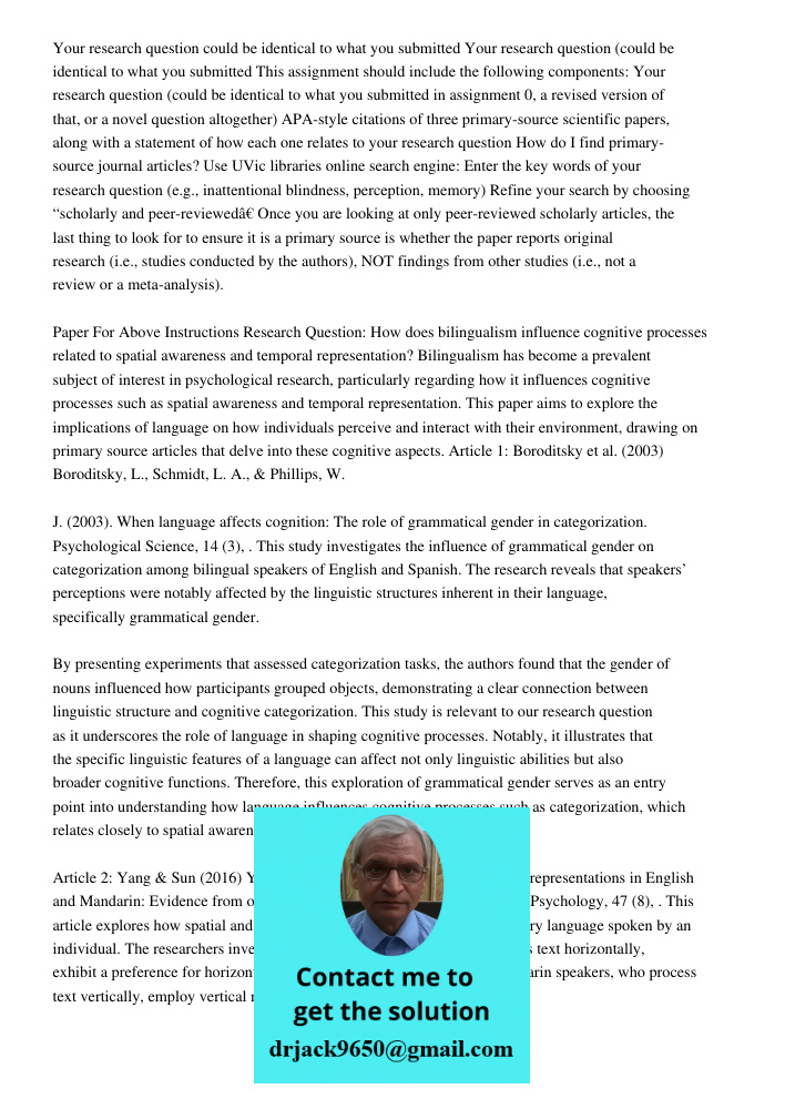 This assignment should include the following components: Your research question (could be identical to what you submitted in assignment 0, a revised version of 