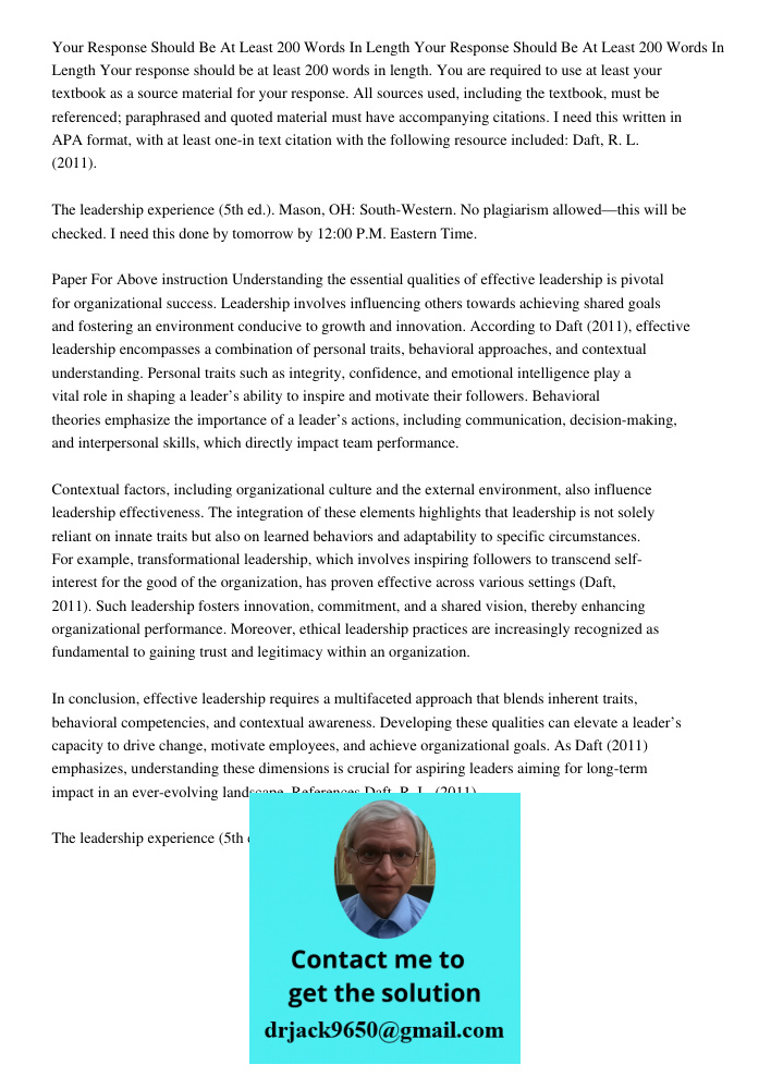 Your response should be at least 200 words in length. You are required to use at least your textbook as a source material for your response. All sources used, i