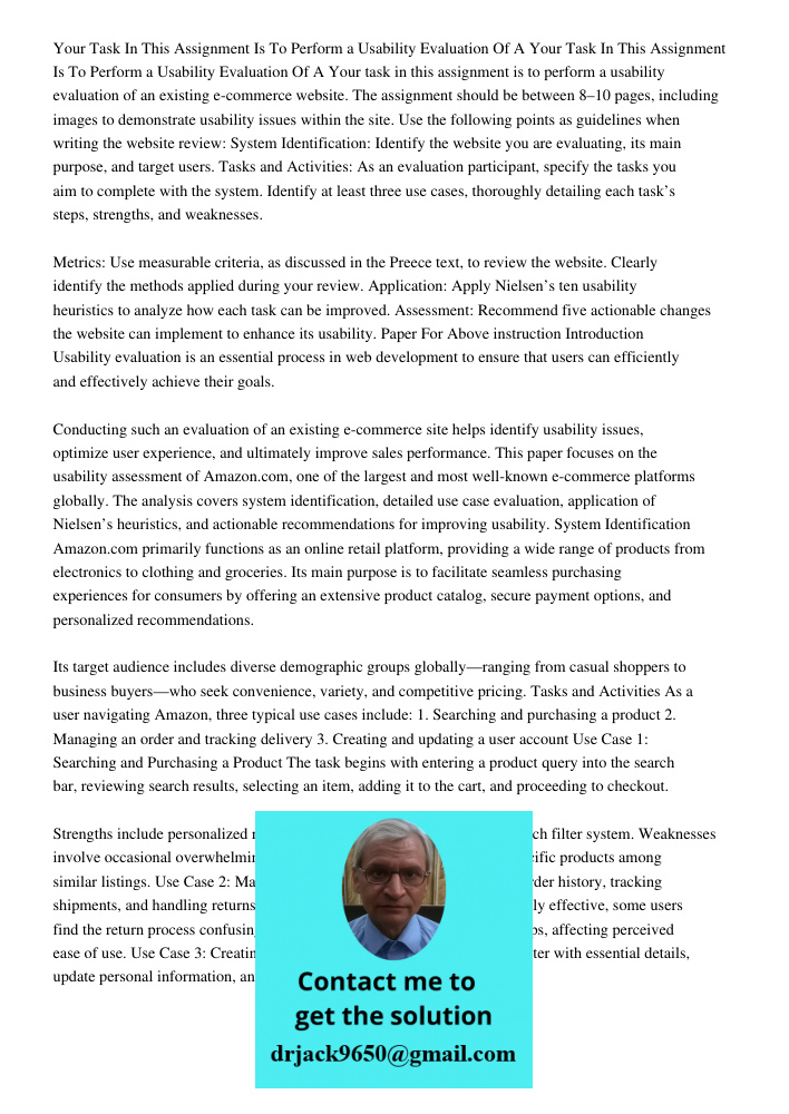 Your task in this assignment is to perform a usability evaluation of an existing e-commerce website. The assignment should be between 8–10 pages, including imag