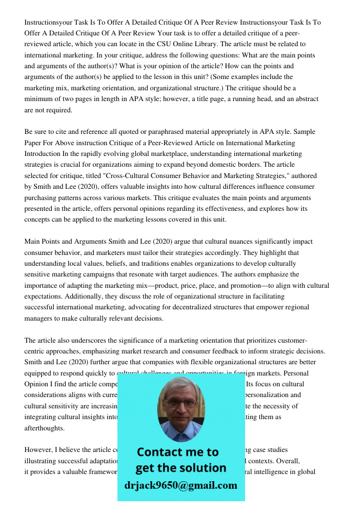 Your task is to offer a detailed critique of a peer-reviewed article, which you can locate in the CSU Online Library. The article must be related to internation