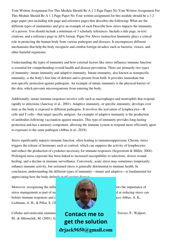 Your written assignment for this module should be a 1-2 page paper (not including title page and reference page) that describes the following: What are the diff