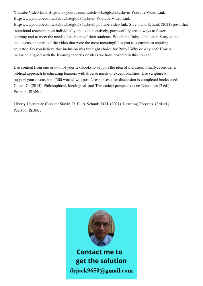 Youtube Video Link Httpswwwyoutubecomwatchvwbz6glo5x5qslavin youtube video link: Slavin and Schunk (2021) posit that intentional teachers, both individually and