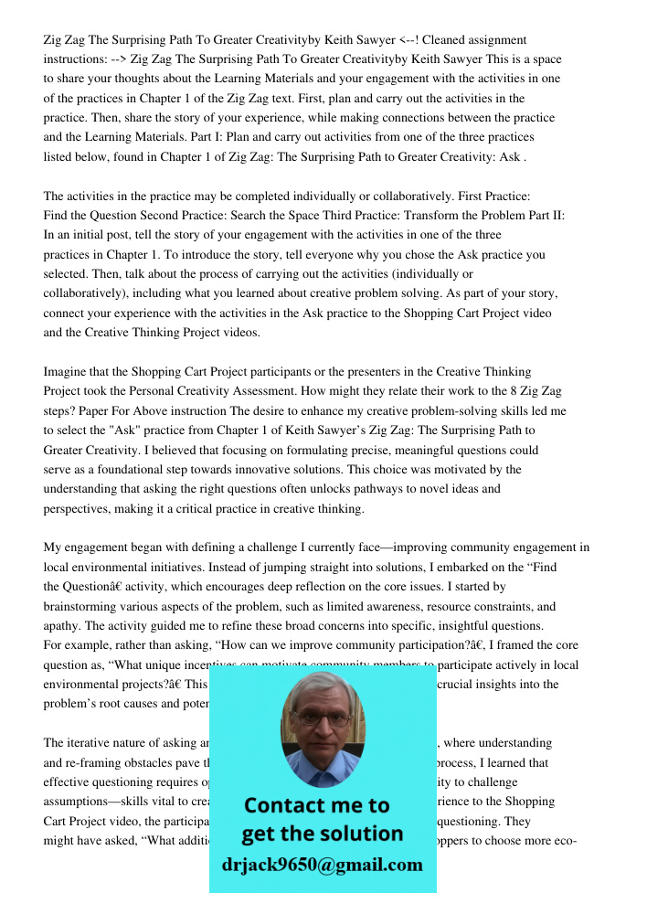 This is a space to share your thoughts about the Learning Materials and your engagement with the activities in one of the practices in Chapter 1 of the Zig Zag 