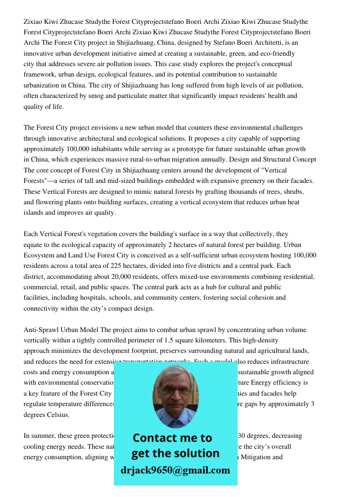 Zixiao Kiwi Zhucase Studythe Forest Cityprojectstefano Boeri Archi The Forest City project in Shijiazhuang, China, designed by Stefano Boeri Architetti, is an i