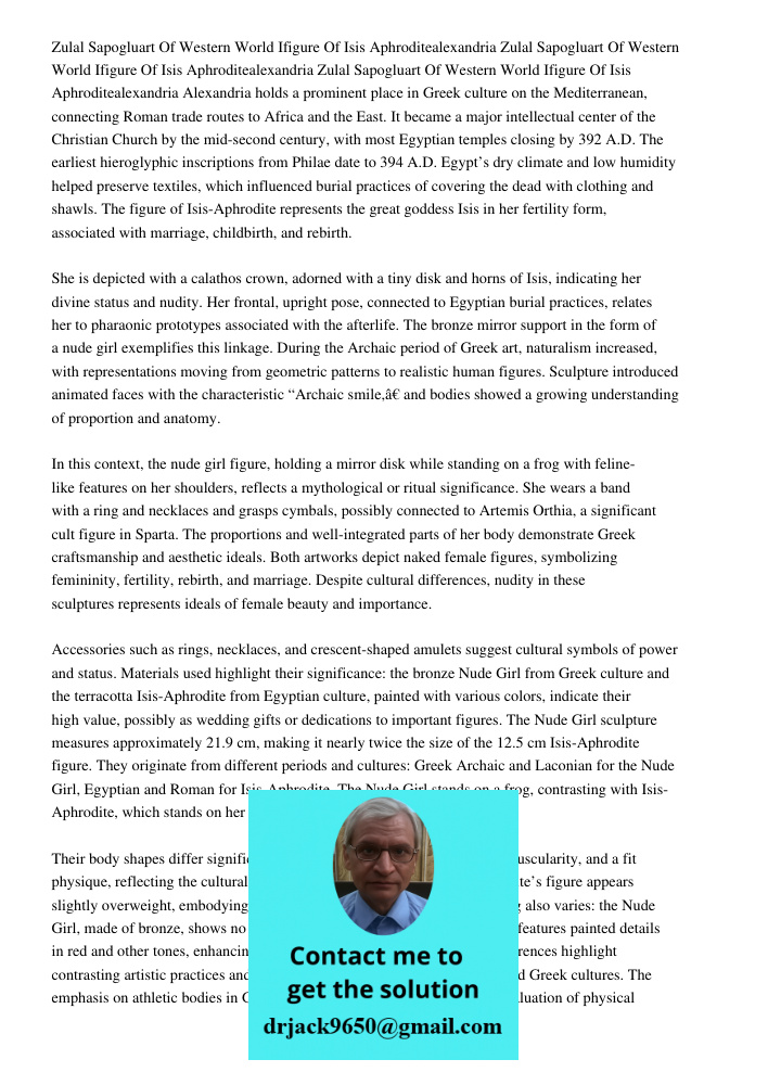 Zulal Sapogluart Of Western World Ifigure Of Isis Aphroditealexandria Alexandria holds a prominent place in Greek culture on the Mediterranean, connecting Roman